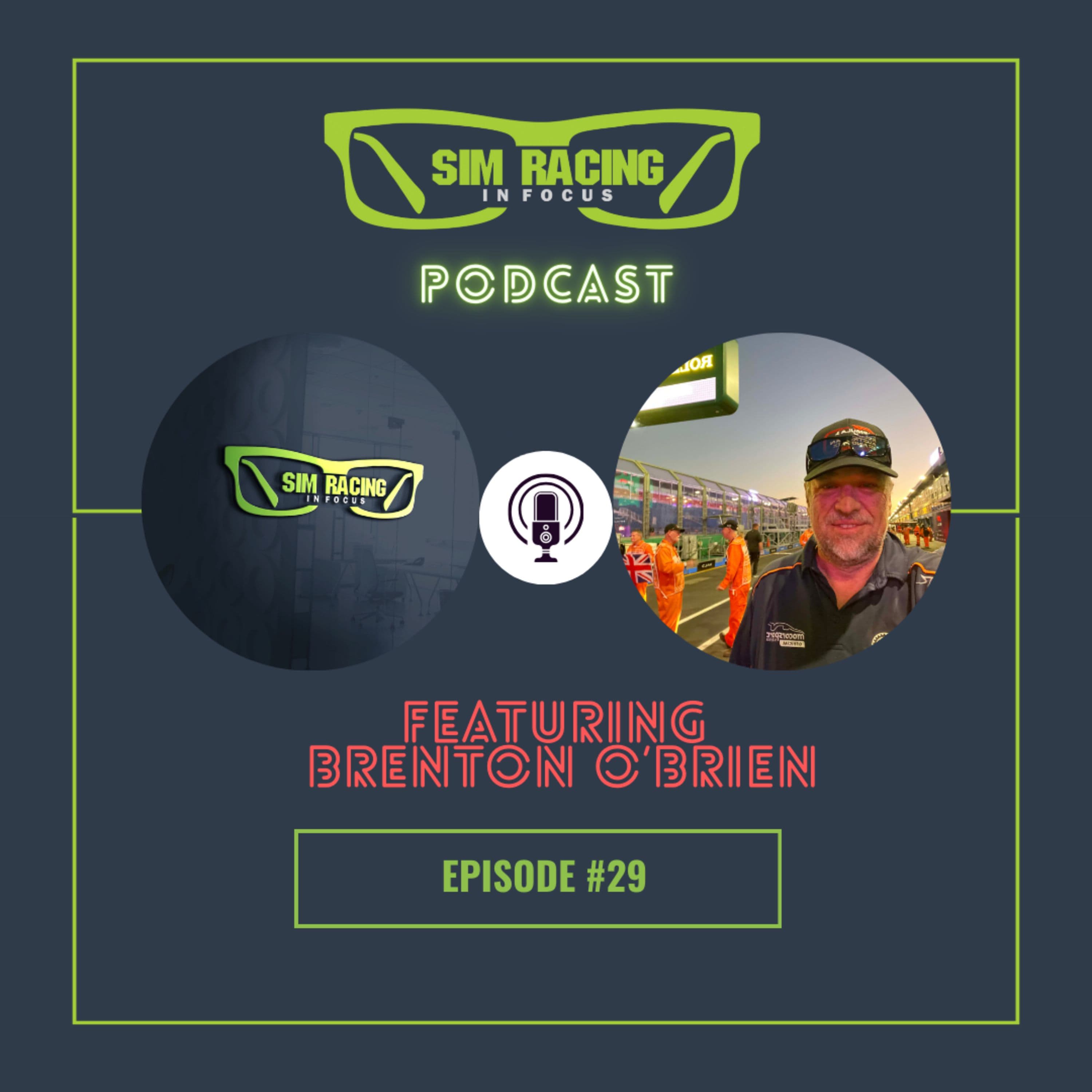 SRIF EP29 - Evolution of Australian Sim Racing with Brenton O'Brien